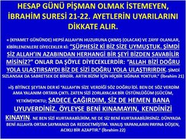 HESAP GÜNÜ PİŞMAN OLMAK İSTEMEYEN, İBRAHİM SURESİ.jpg