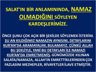 SALAT'IN BİR ANLAMININDA, NAMAZ OLMADIĞINI SÖYLEYEN.jpg